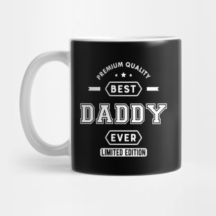 Daddy - Best Daddy Ever Mug